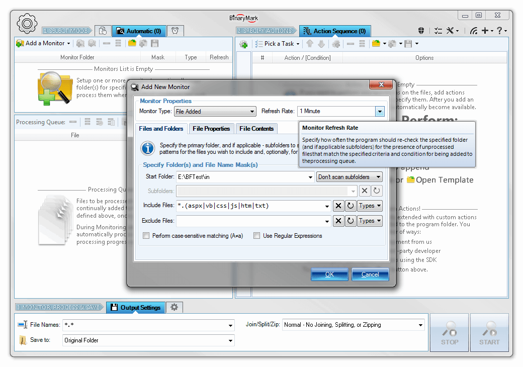 You can specify various properties for a monitor that determine which files should be processed